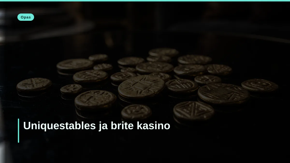 Uniquestables ja brite kasino