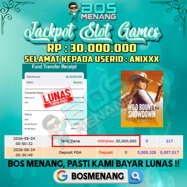 Tanggal 24 AGUSTUS 2026 - JACKPOT SLOT GAMES - Wild Bounty Showdown (PG SOFT)  Rp 30.000.000,-