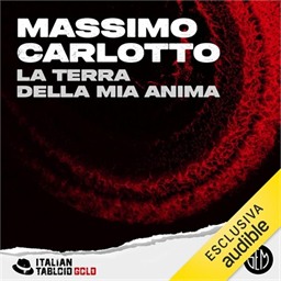 Massimo Carlotto – La terra della mia anima (2026) (mp3 – 128 kbps)