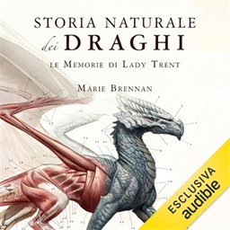 Marie Brennan – Storia naturale dei draghi꞉ Le memorie di Lady Trent, Vol. 1 (2026) (mp3 – 128 kbps)