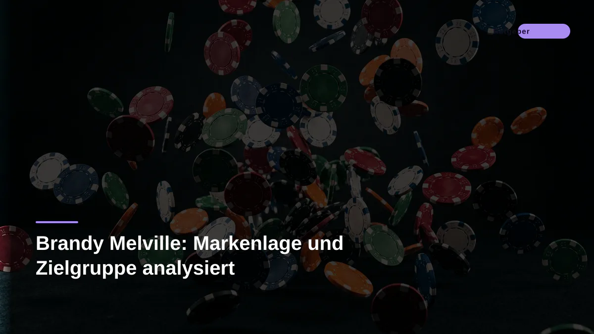 Brandy Melville: Markenlage und Zielgruppe analysiert