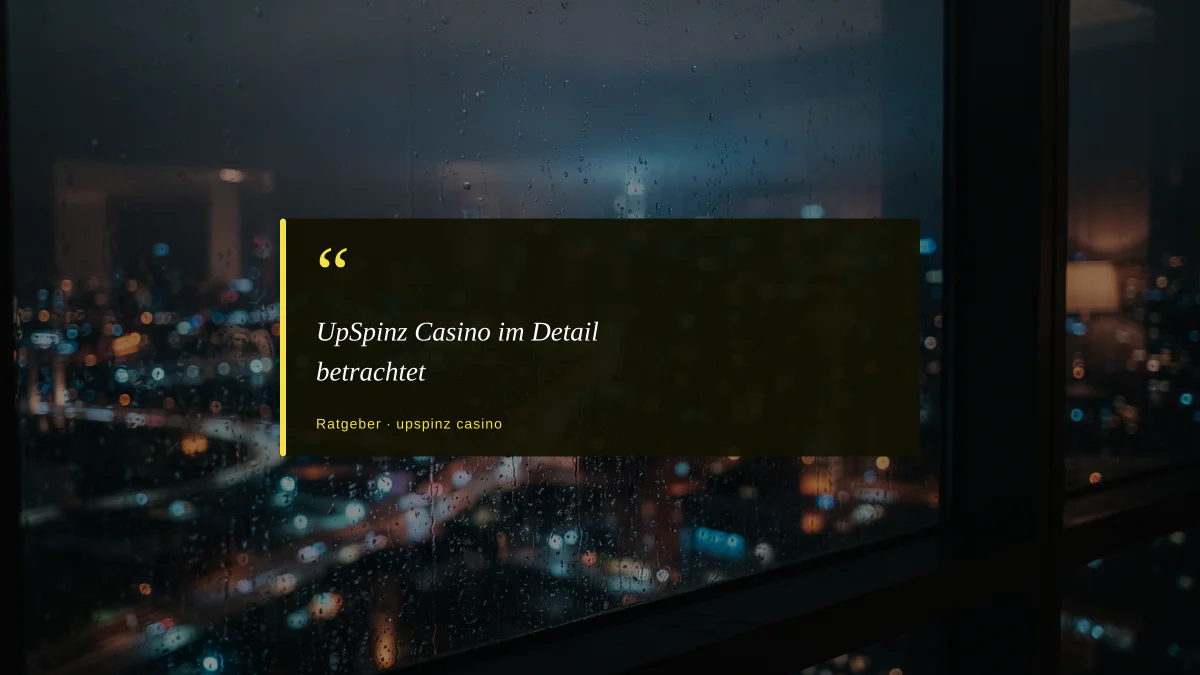 UpSpinz Casino im Detail betrachtet