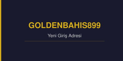 Goldenbahis899 gorsel.jpg