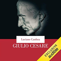 Luciano Canfora – Giulio Cesare꞉ Il dittatore democratico (2023) (mp3 – 128 kbps)