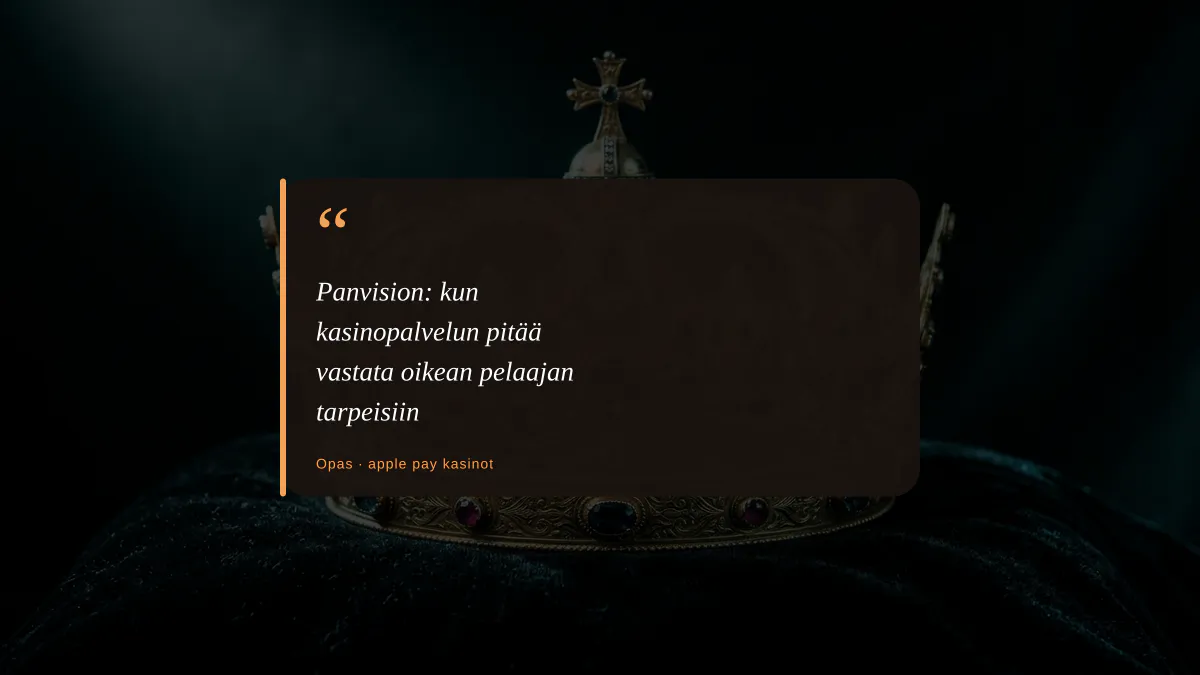 Panvision: kun kasinopalvelun pitää vastata oikean pelaajan tarpeisiin