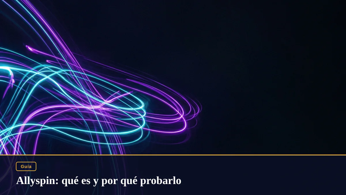 Allyspin: qué es y por qué probarlo