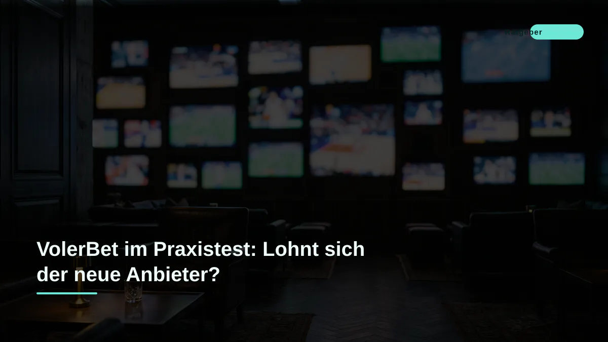 VolerBet im Praxistest: Lohnt sich der neue Anbieter?