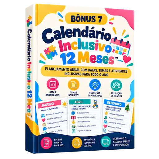 Bônus 7: Calendário Inclusivo 12 Meses™