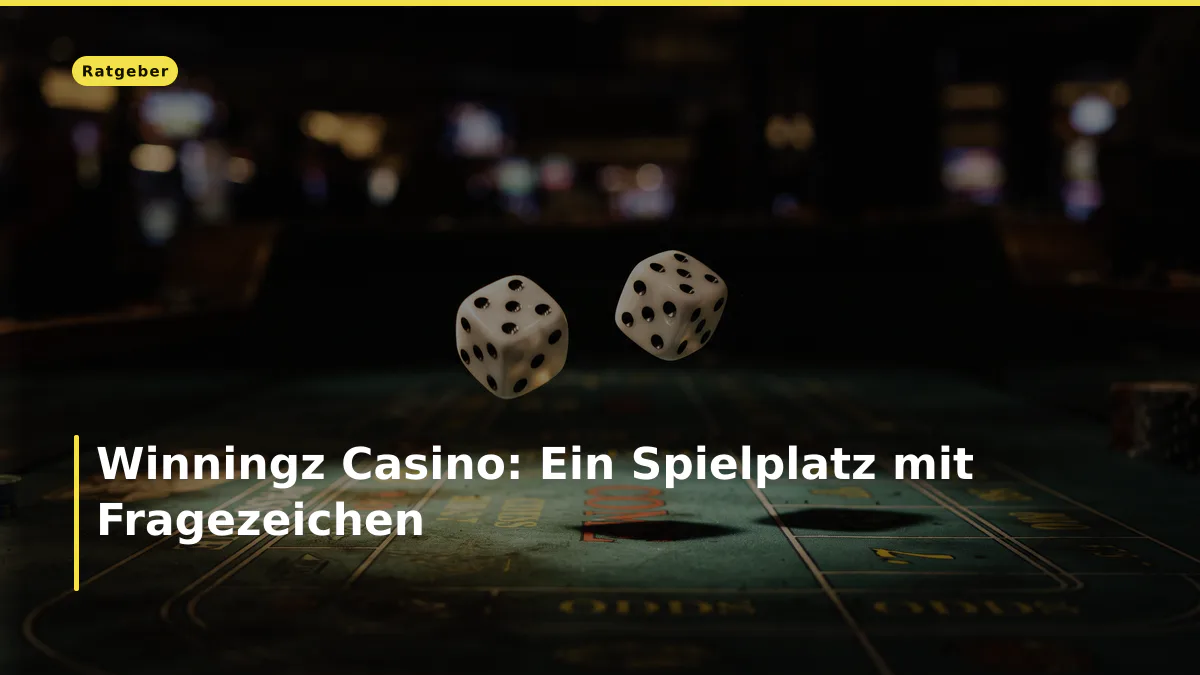 Winningz Casino: Ein Spielplatz mit Fragezeichen