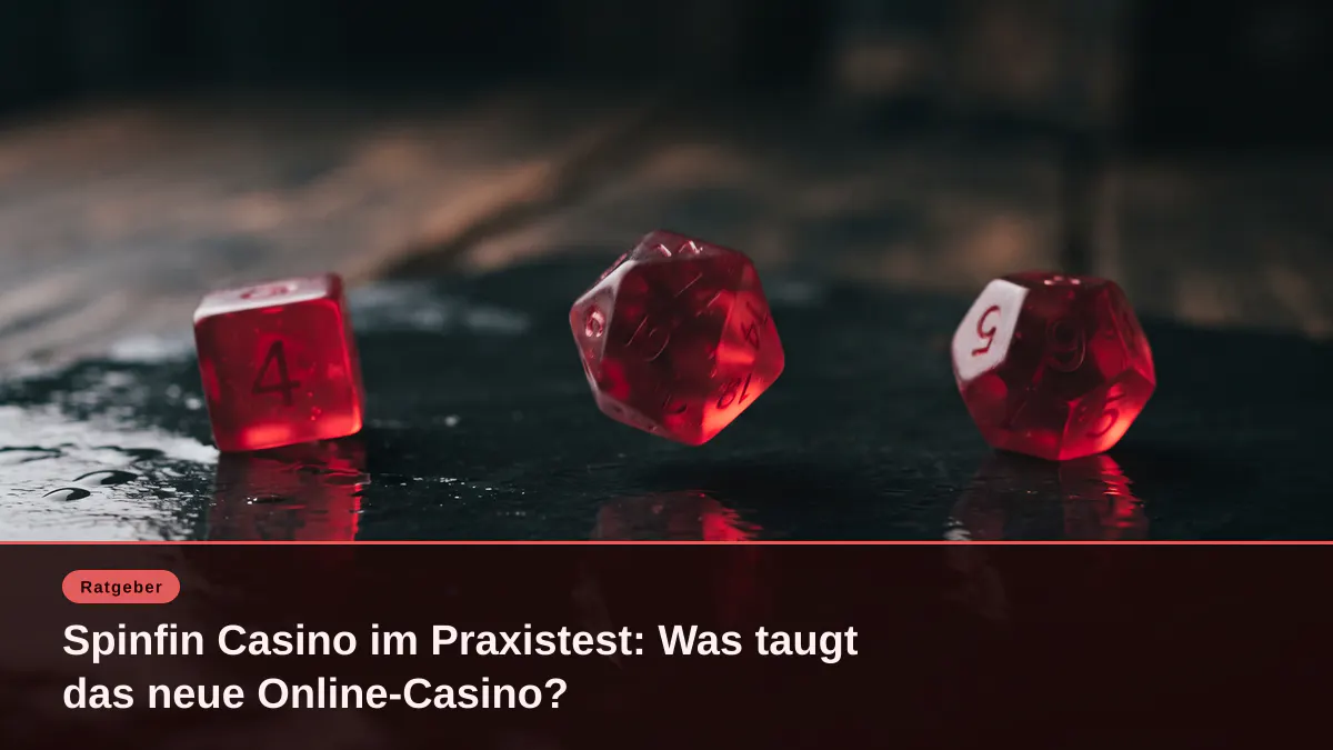 Spinfin Casino im Praxistest: Was taugt das neue Online-Casino?