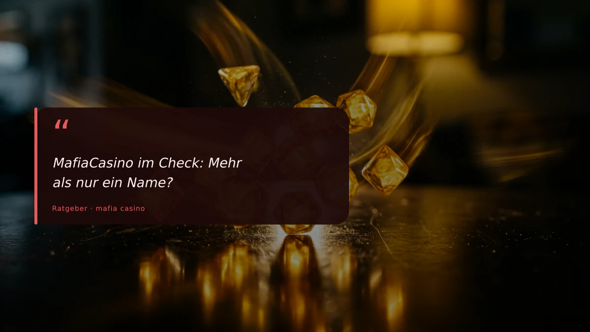 MafiaCasino im Check: Mehr als nur ein Name?