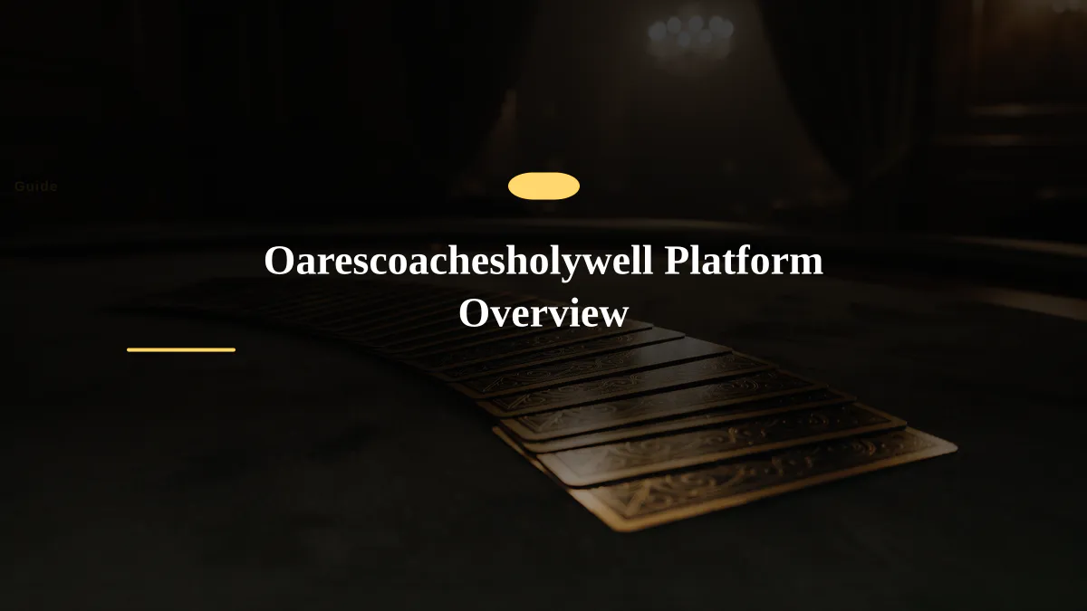 Oarescoachesholywell Platform Overview