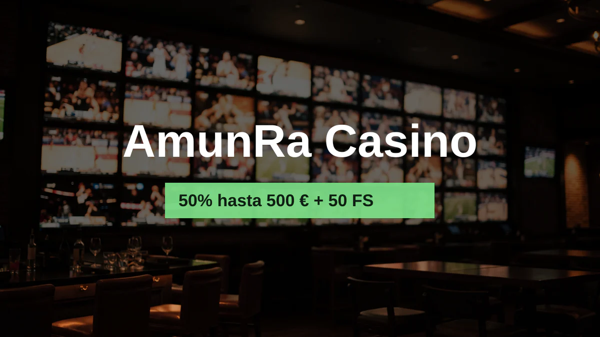 AmunRa Casino — bono de bienvenida 50% hasta 500 € + 50 FS, pagos: Visa, Mastercard, Skrill, Neteller, Paysafecard