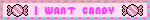 wantcandy