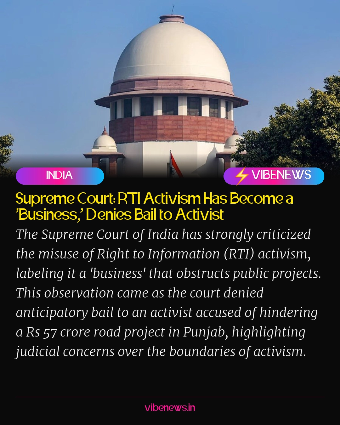 Supreme Court: RTI Activism Has Become a 'Business,' Denies Bail to Activist