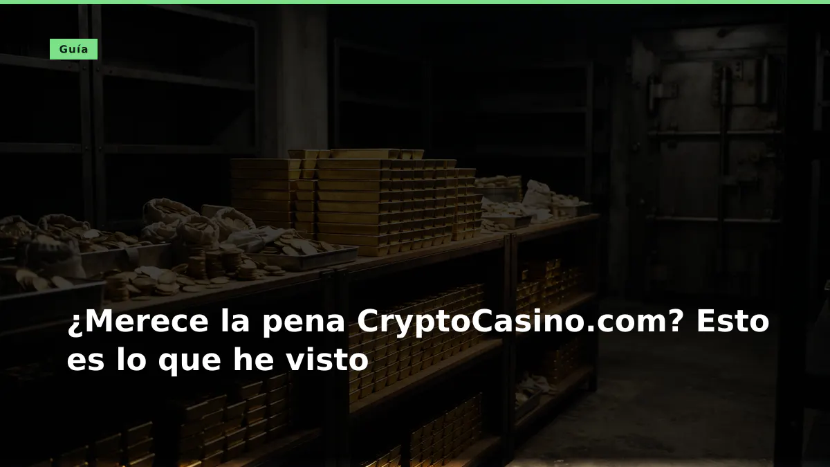 ¿Merece la pena CryptoCasino.com? Esto es lo que he visto