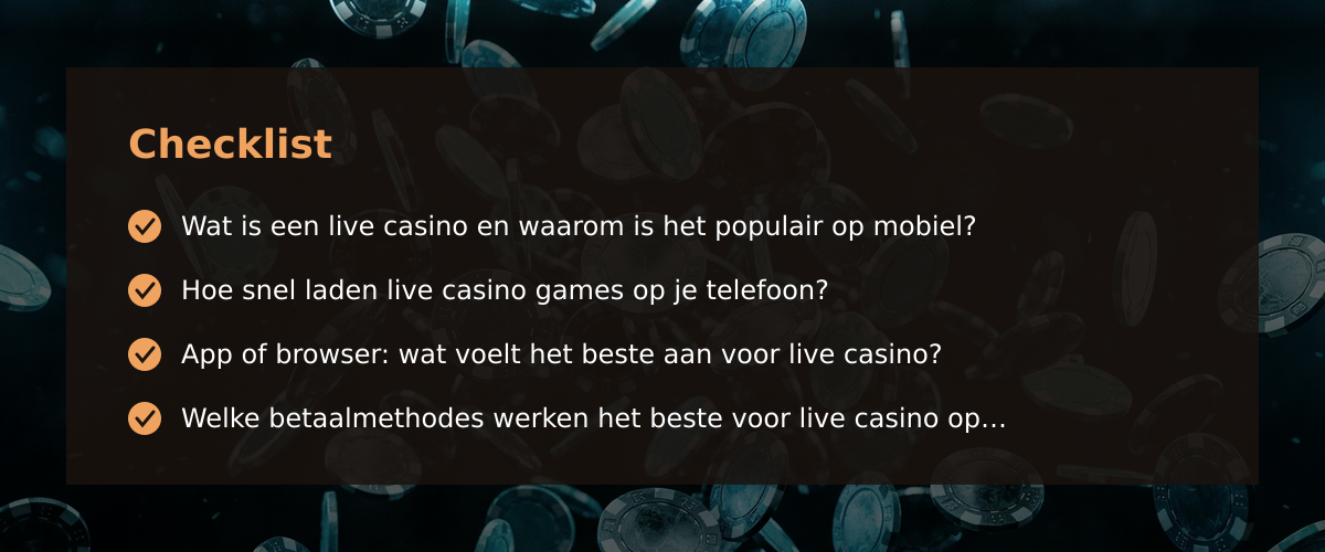 Hoe snel en soepel zijn live casino spellen op je telefoon? &mdash; Checklist
