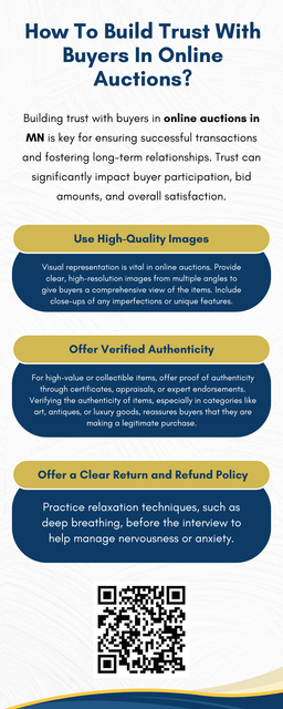 To build trust with buyers in online auctions in MN, offer clear, detailed product descriptions and high-quality images. Be transparent about pricing, shipping, and return policies. Maintain prompt communication, answer questions, and resolve issues quickly. Highlight customer reviews and ratings to showcase credibility. Providing secure payment options also reassures buyers of a safe and reliable transaction process. To know more visit here https://www.auctionmasters.com/
