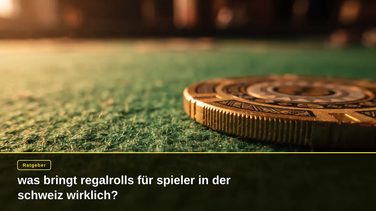 was bringt regalrolls für spieler in der schweiz wirklich?