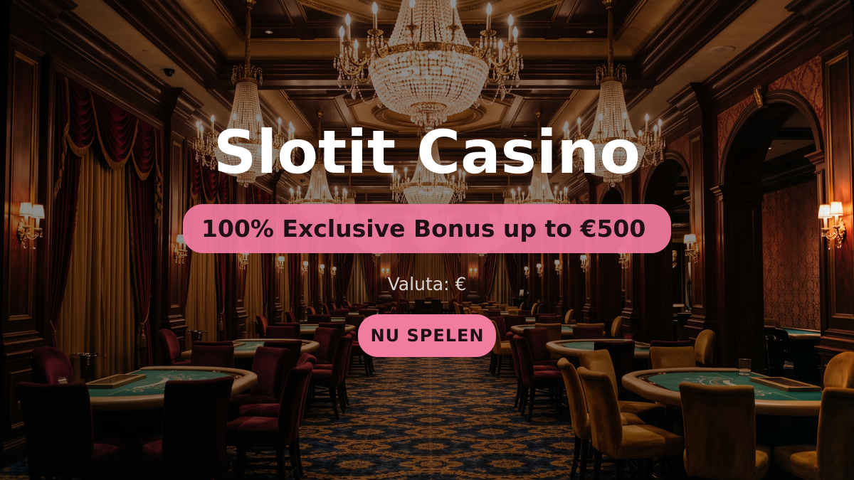 Slotit Casino — welkomstbonus 100% Exclusive Bonus up to €500, betalingen: Visa, Mastercard, Interac, MiFinity, Bitcoin