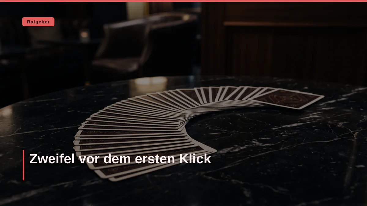 Zweifel vor dem ersten Klick