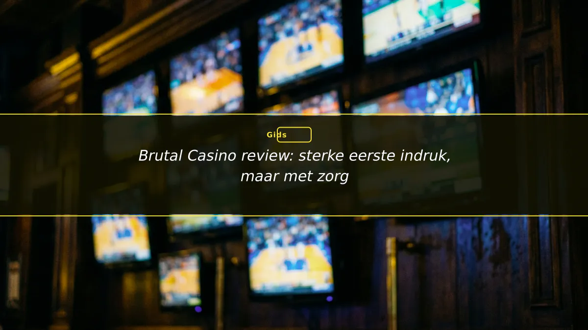 Brutal Casino review: sterke eerste indruk, maar met zorg