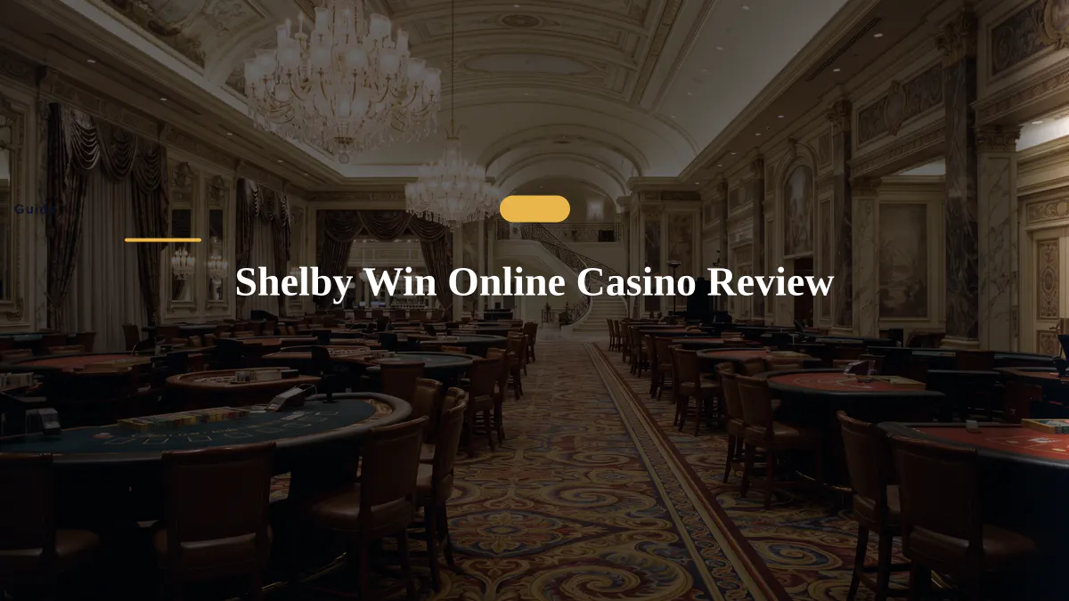 Shelby Win Online Casino Review