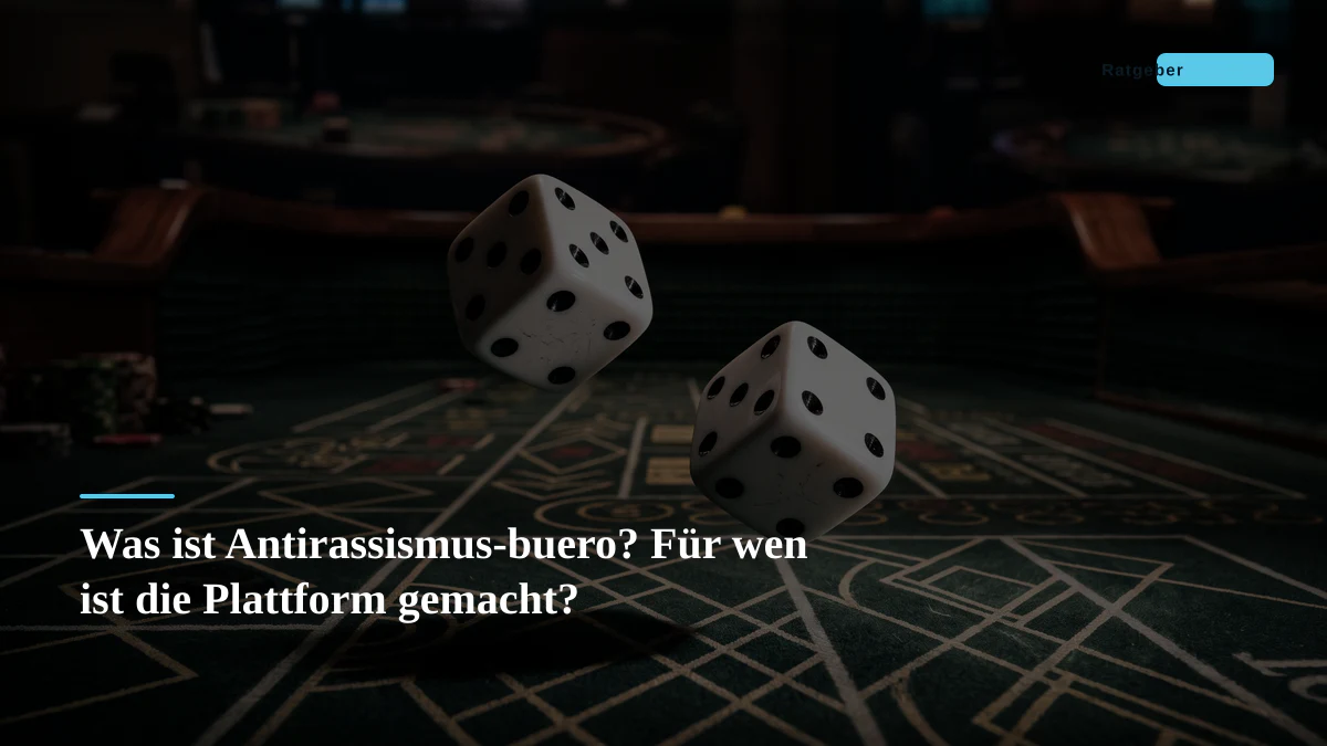 Was ist Antirassismus-buero? Für wen ist die Plattform gemacht?