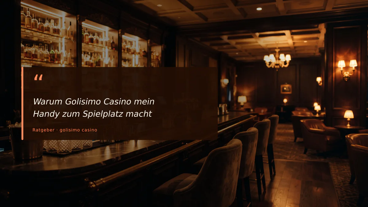 Warum Golisimo Casino mein Handy zum Spielplatz macht