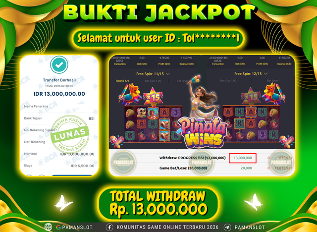 PAMANSLOT JACKPOT Game Pinata Wins Rp.13,000,000- LUNAS