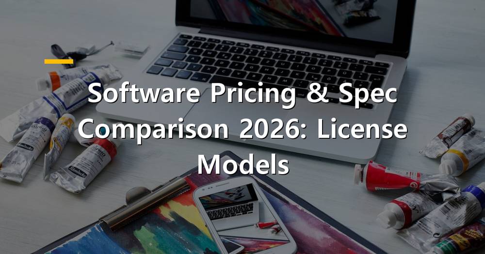 Software pricing models and specifications for 2026