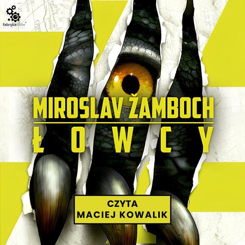 Miroslav Zamboch - Łowcy (2026) [audiobook PL]