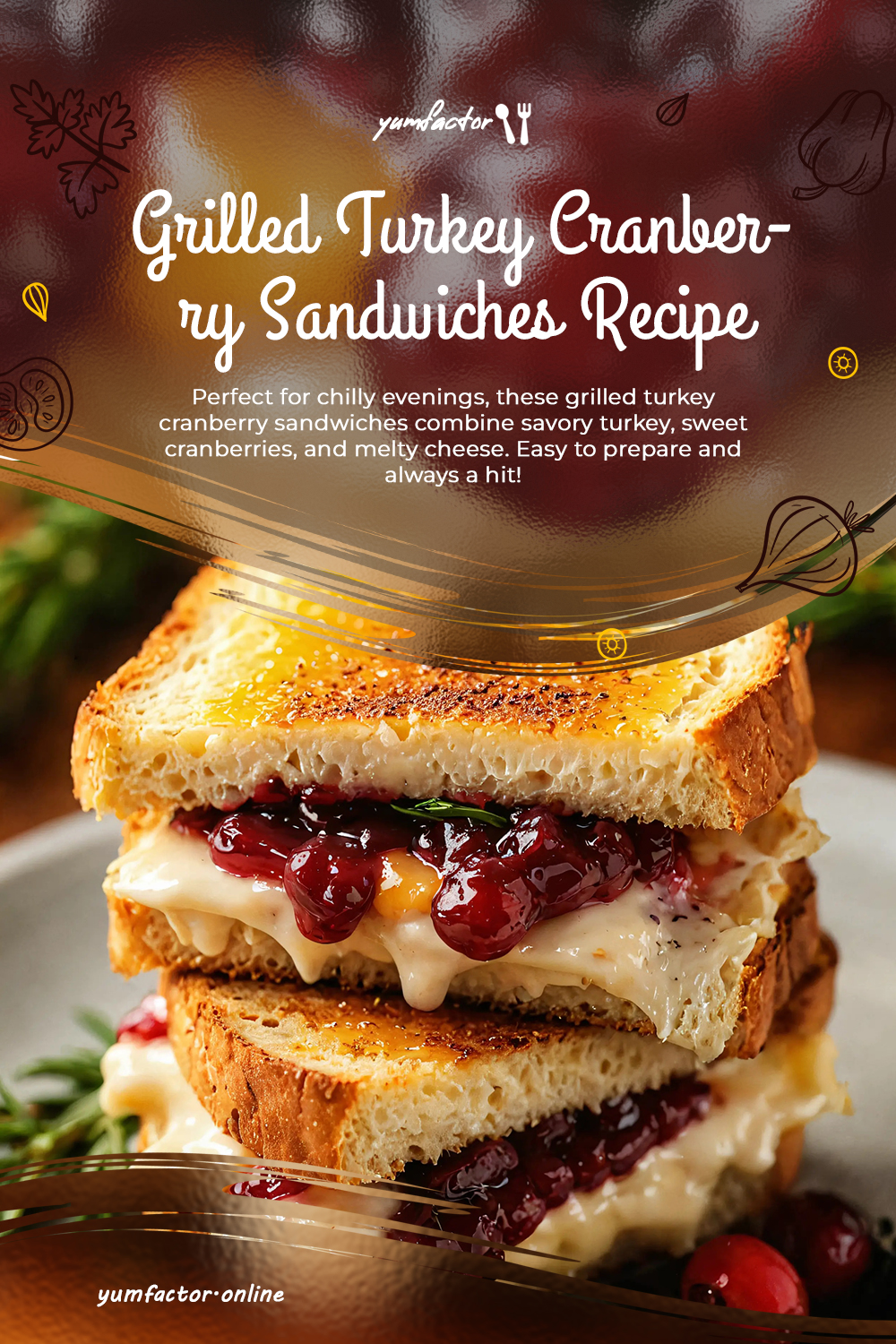 Grilled Turkey Cranberry Sandwiches Recipe