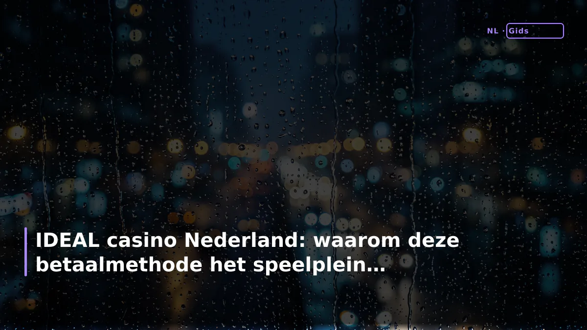IDEAL casino Nederland: waarom deze betaalmethode het speelplein domineert