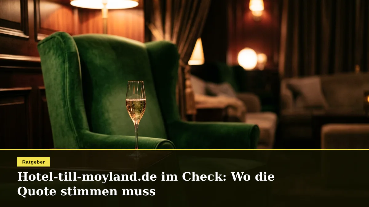Hotel-till-moyland.de im Check: Wo die Quote stimmen muss