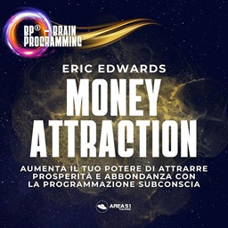 Eric Edwards – BP® – Brain Programming. Money Attraction (2025) (mp3 – 128 kbps)