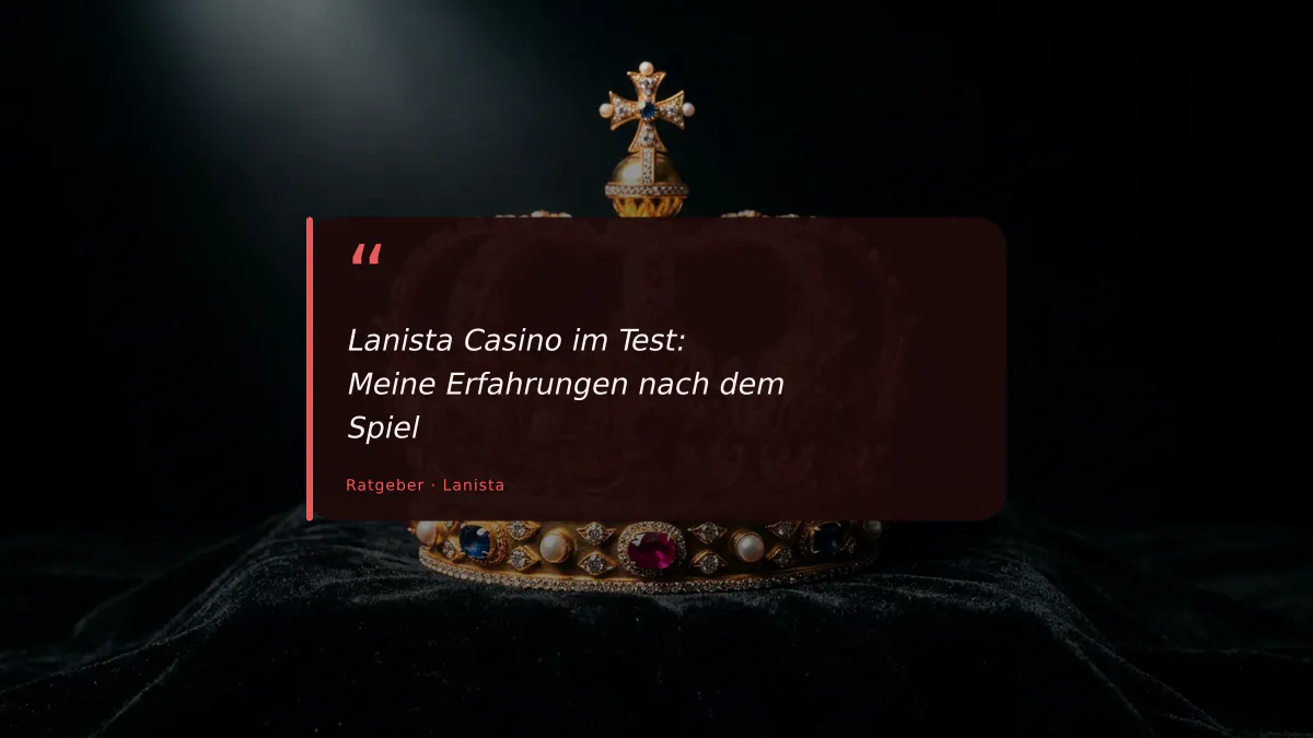 Lanista Casino im Test: Meine Erfahrungen nach dem Spiel