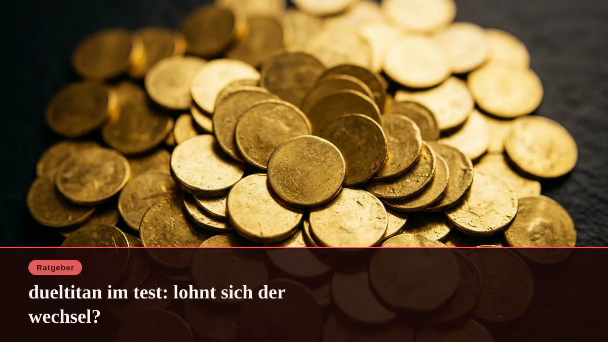 dueltitan im test: lohnt sich der wechsel?