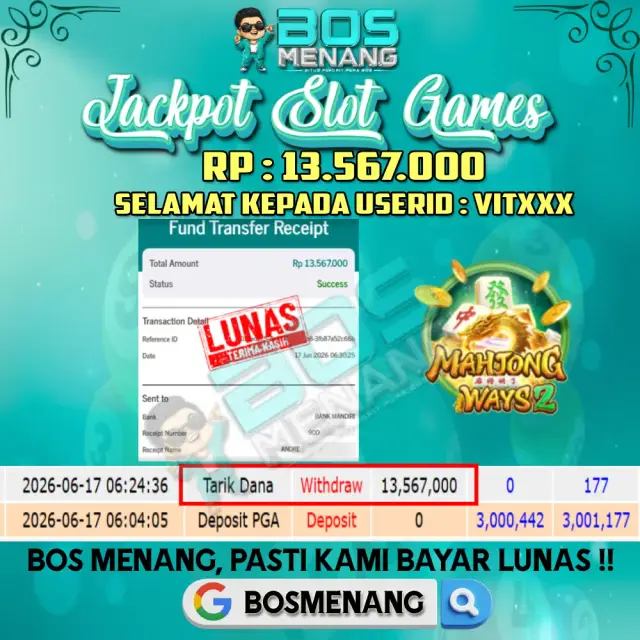 Tanggal 17 JUNI 2026 - JACKPOT SLOT GAMES - MAHJONG WAYS 2 (PG SOFT) Rp 13.567.000,-