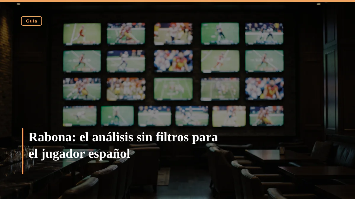 Rabona: el análisis sin filtros para el jugador español