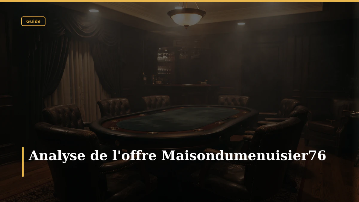 Analyse de l'offre Maisondumenuisier76