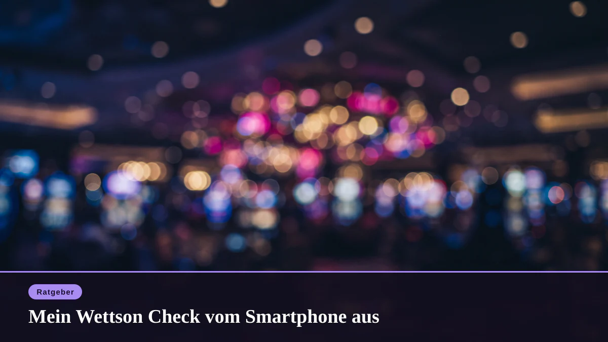 Mein Wettson Check vom Smartphone aus