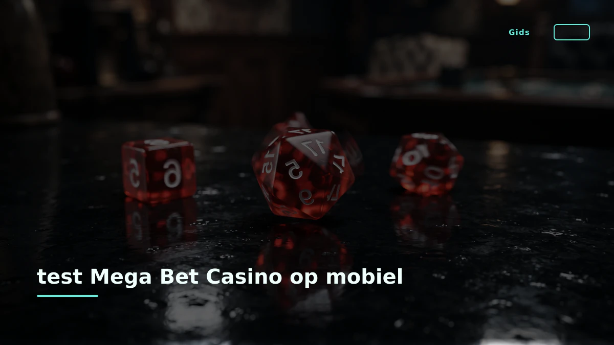 test Mega Bet Casino op mobiel