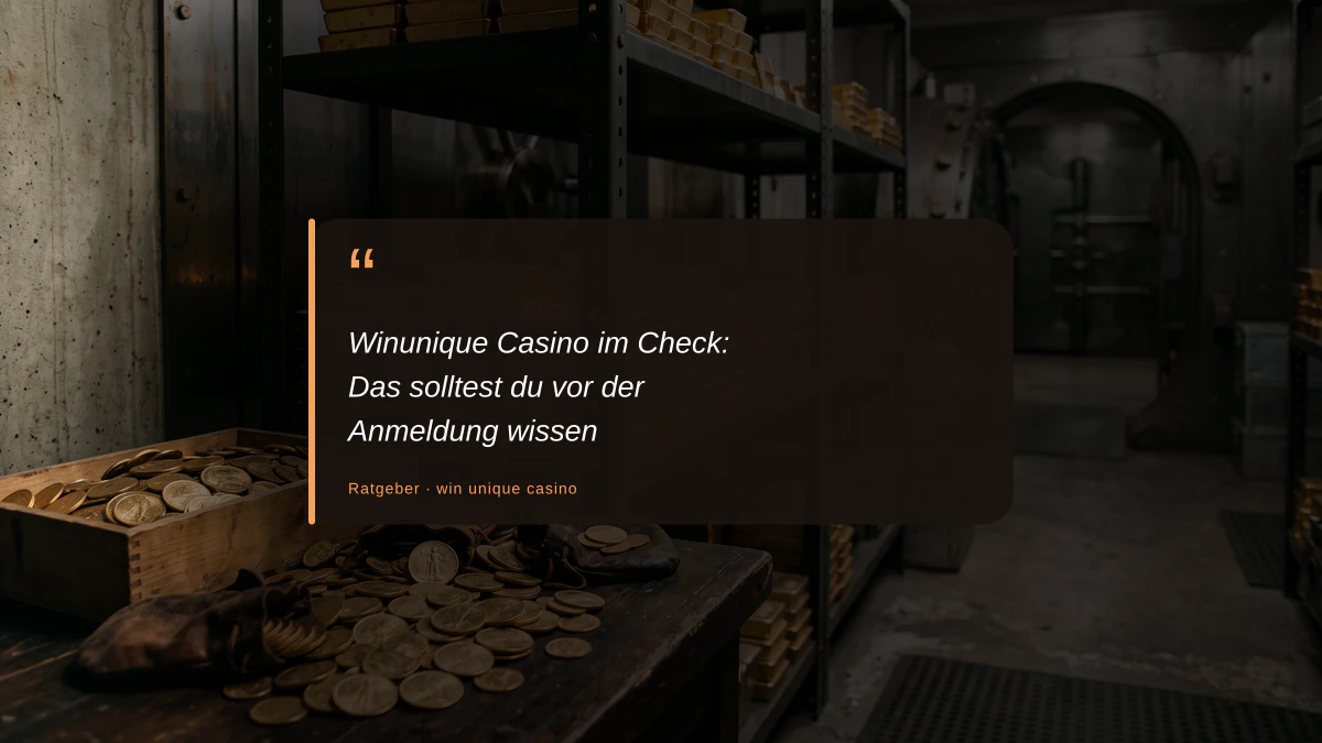 Winunique Casino im Check: Das solltest du vor der Anmeldung wissen