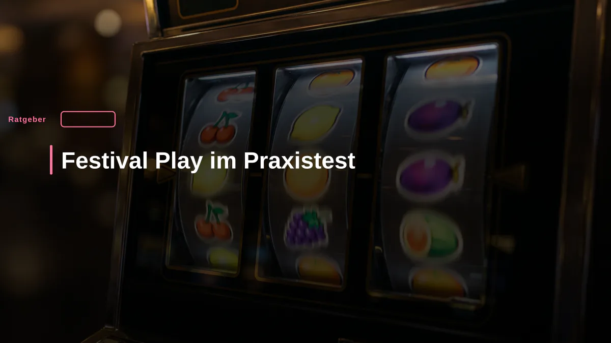 Festival Play im Praxistest