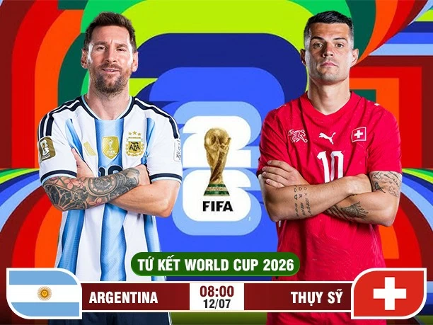 Argentina vs Thụy Sỹ: Lịch sử đối đầu World Cup 2026