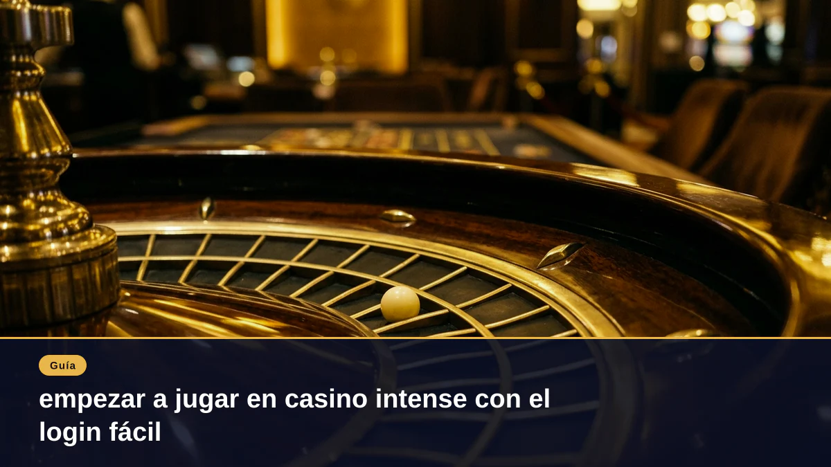 empezar a jugar en casino intense con el login fácil