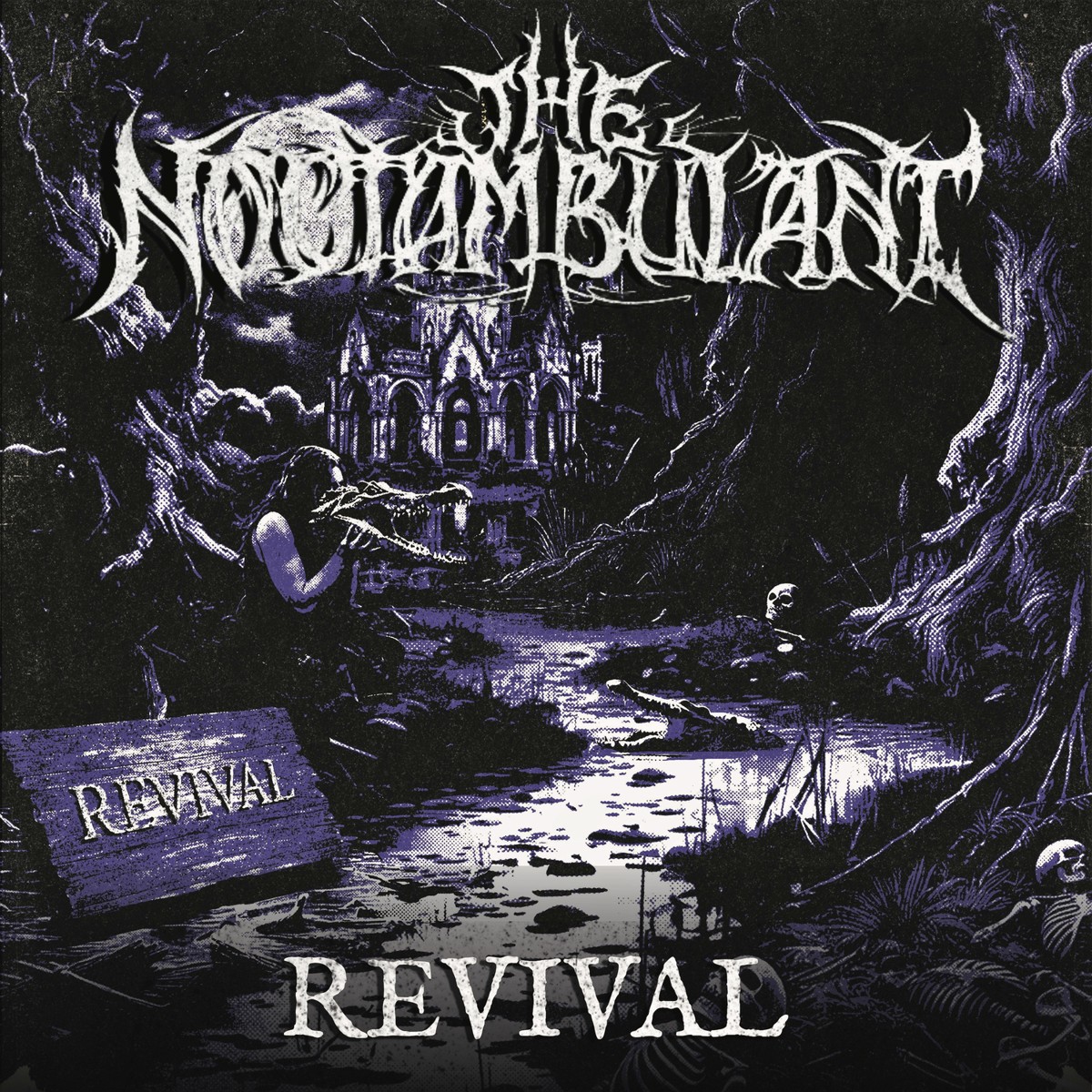 The Noctambulant - Revival (2026)