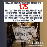 overconsumptionkillingusgogreenecowarriorss