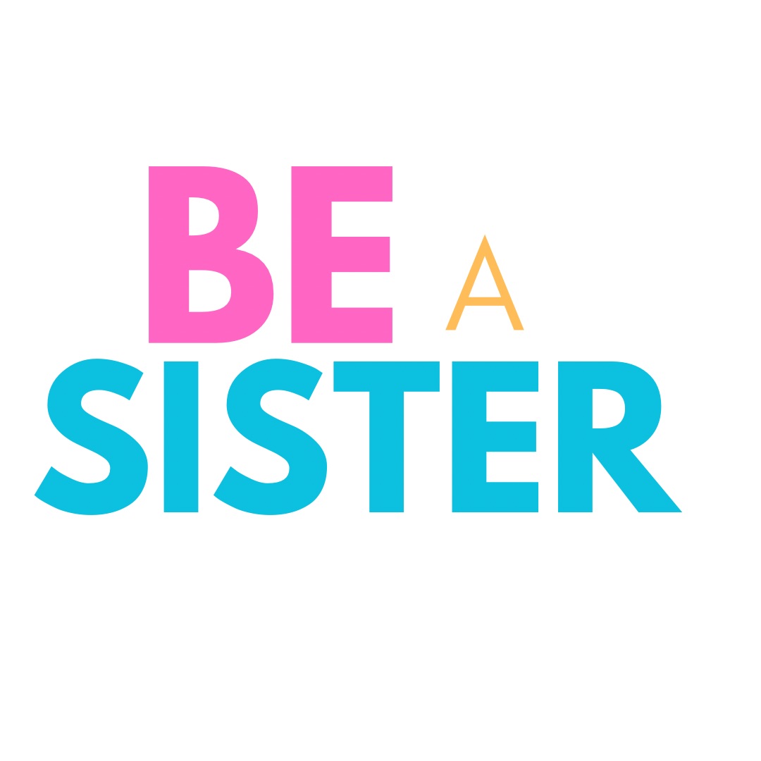 Be a Sister Logo